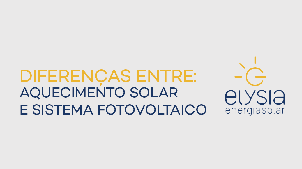 Aquecimento solar e sistema fotovoltaico - Elysia energia solar Porto Alegre Rio Grande do Sul
